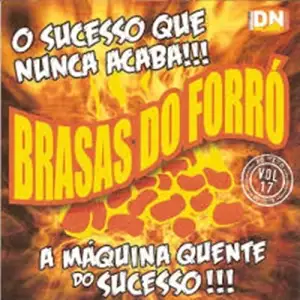 Brasas Do Forró - O sucesso que nunca acaba!