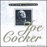 Edição Limitada: Joe Cocker